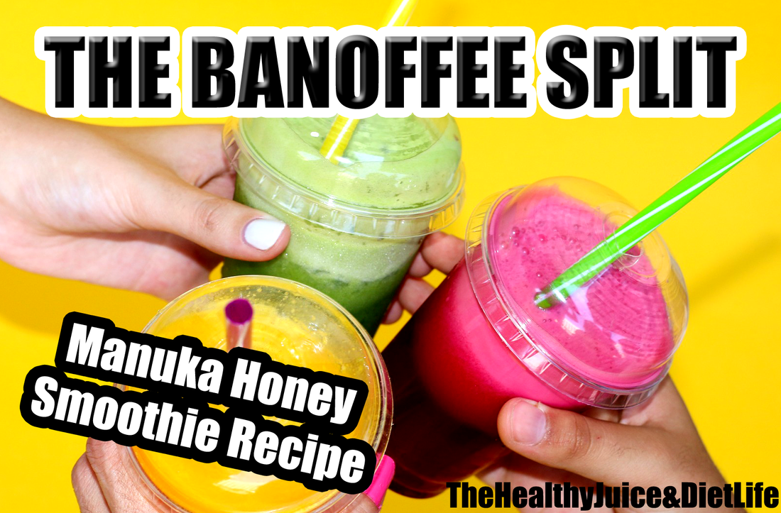 Manuka Honey Smoothie Recipe 2 - Banoffee Split